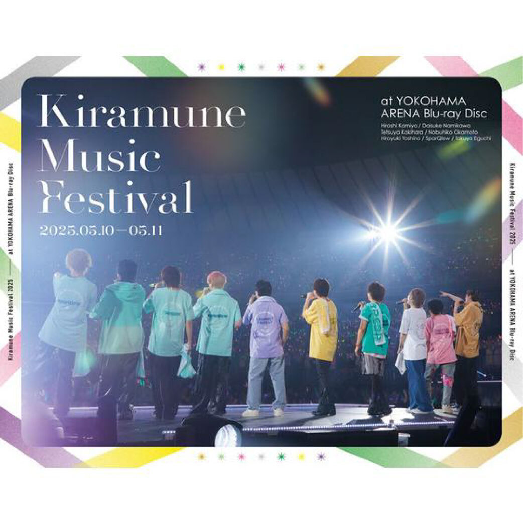 Kiramune Music Festival 2025 at YOKOHAMA ARENA Blu-ray Discのサムネイル写真